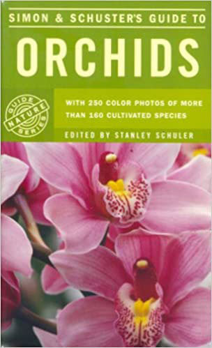 Simon & Schuster Guide to Orchids